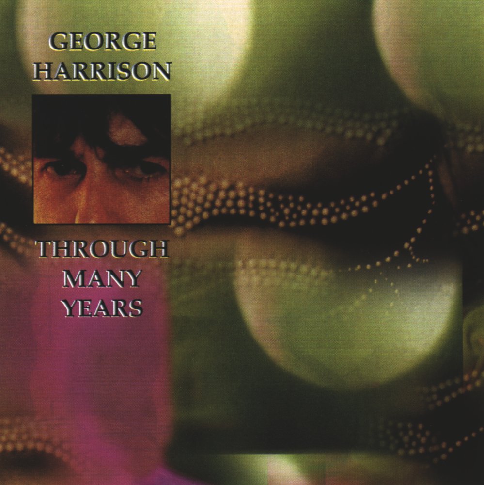 GeorgeHarrison1999ThroughManyYears (1).jpg